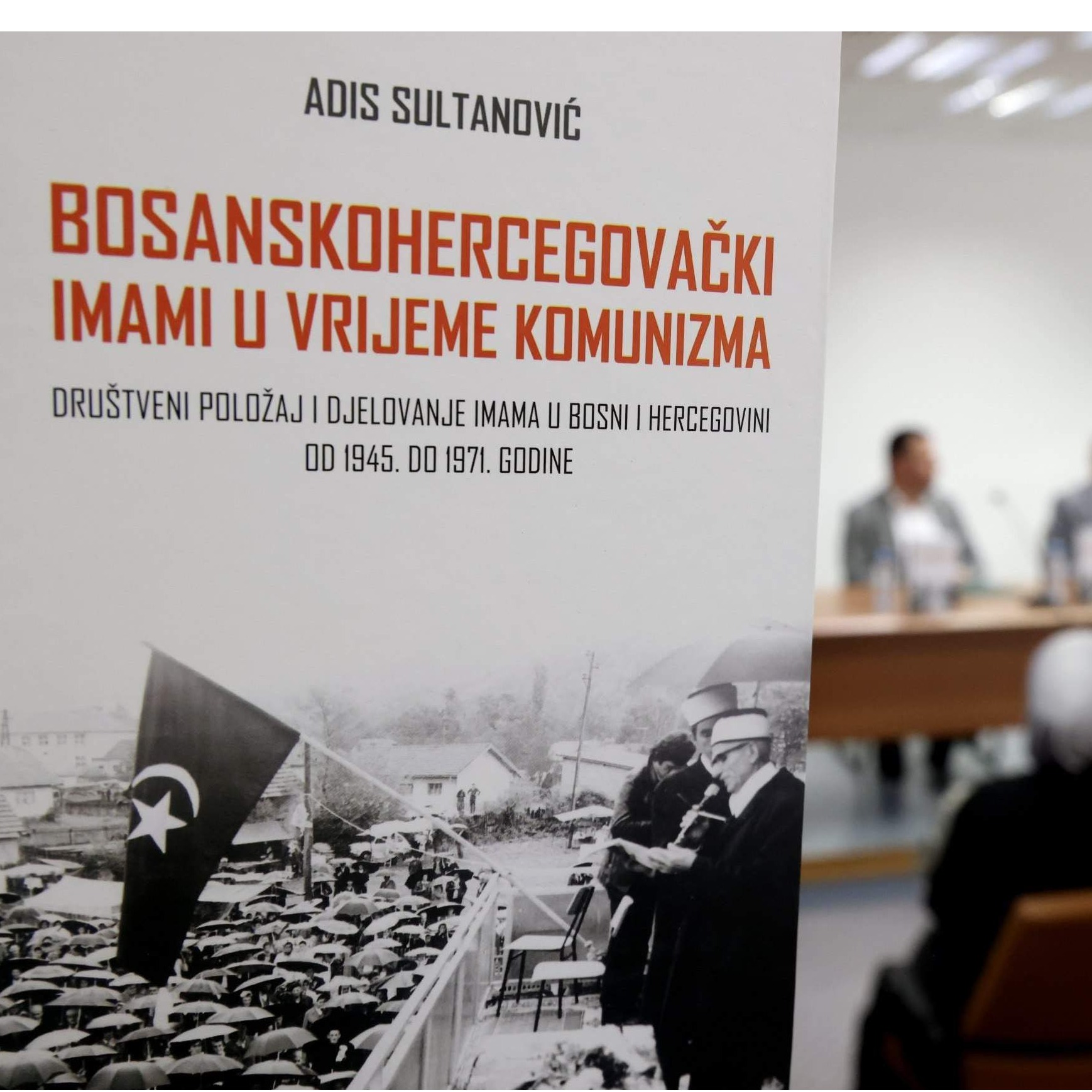 Dr. Adisa Sultanovića: "Bosanskohercegovački imami u vrijeme komunizma"