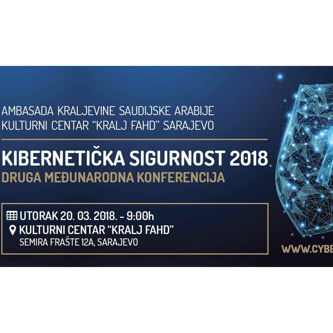 Sarajevo: Međunarodna konferencija o kibernetičkoj sigurnosti u KC 'Kralj Fahd'