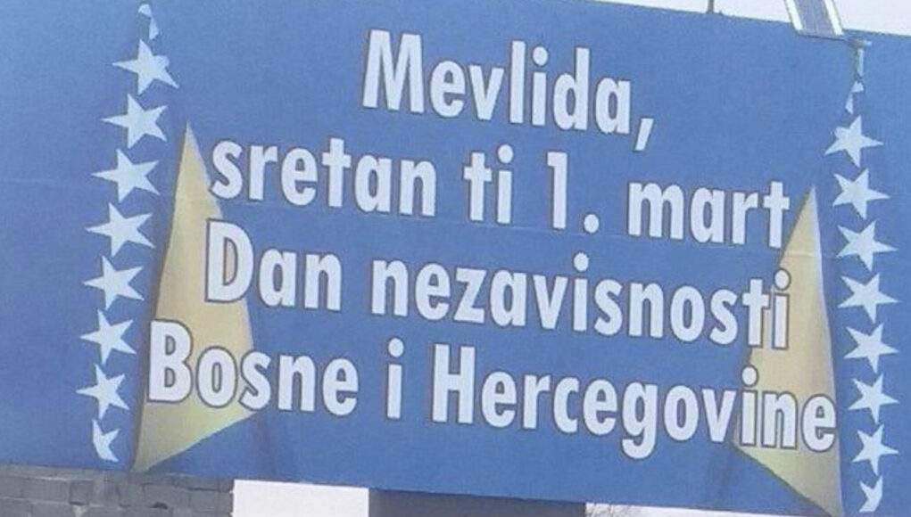 “Mevlida, sretan ti Dan nezavisnosti”