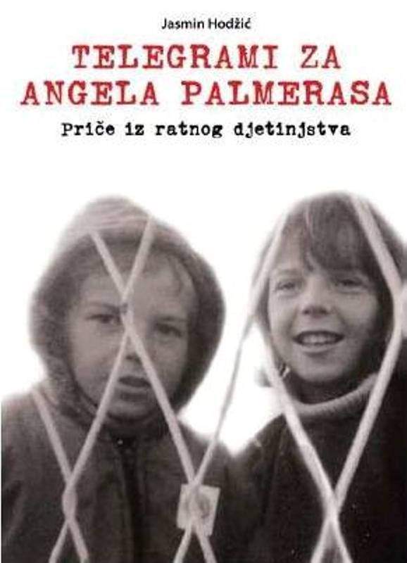 Predstavljanje knjige Priča iz ratnog djetinjstva, Telegrami za Angela Palmerasa